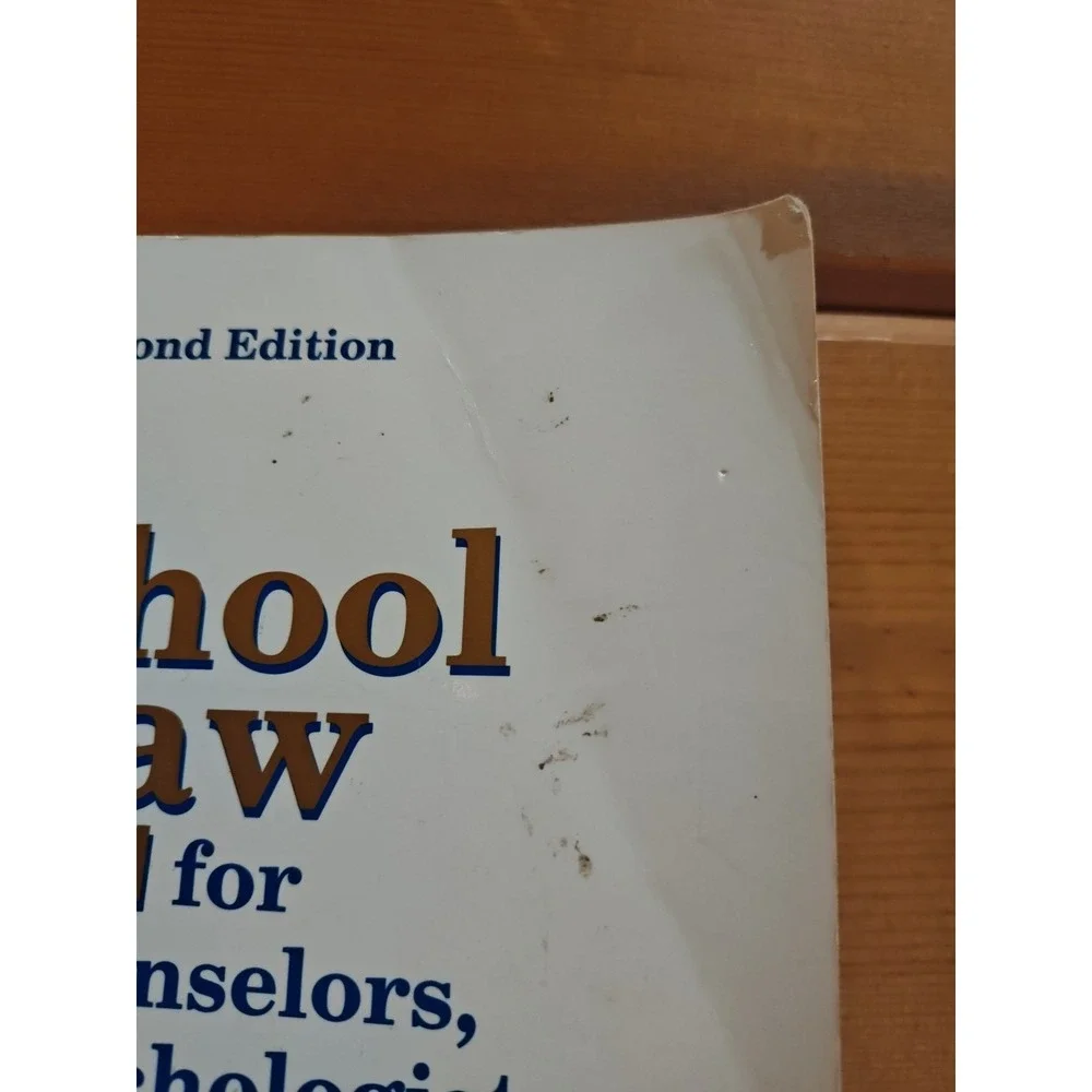 School Law for Counselors,‎ Psychologists and Social Workers 0801304830 1991